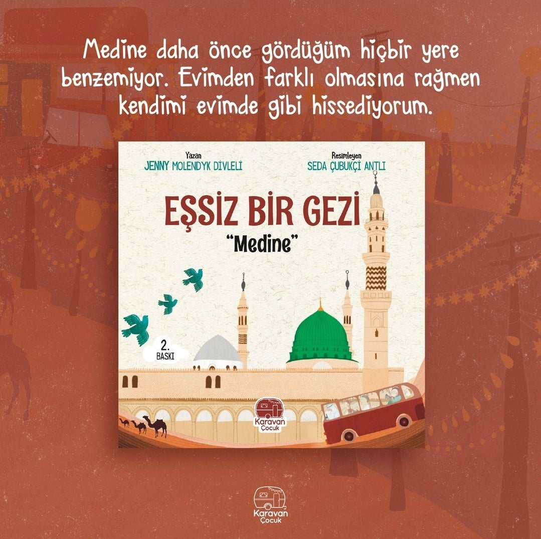 Eşsiz Bir Gezi Mekke ve Medine