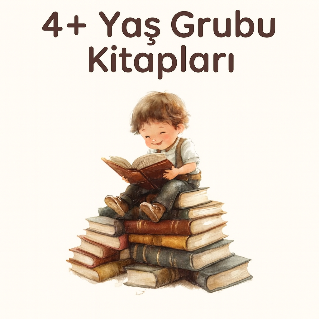 4+ Yaş Grubu Kitapları