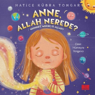 Anne Allah Nerede? Mommy Where is Allah? - Hatice Kübra Tongar