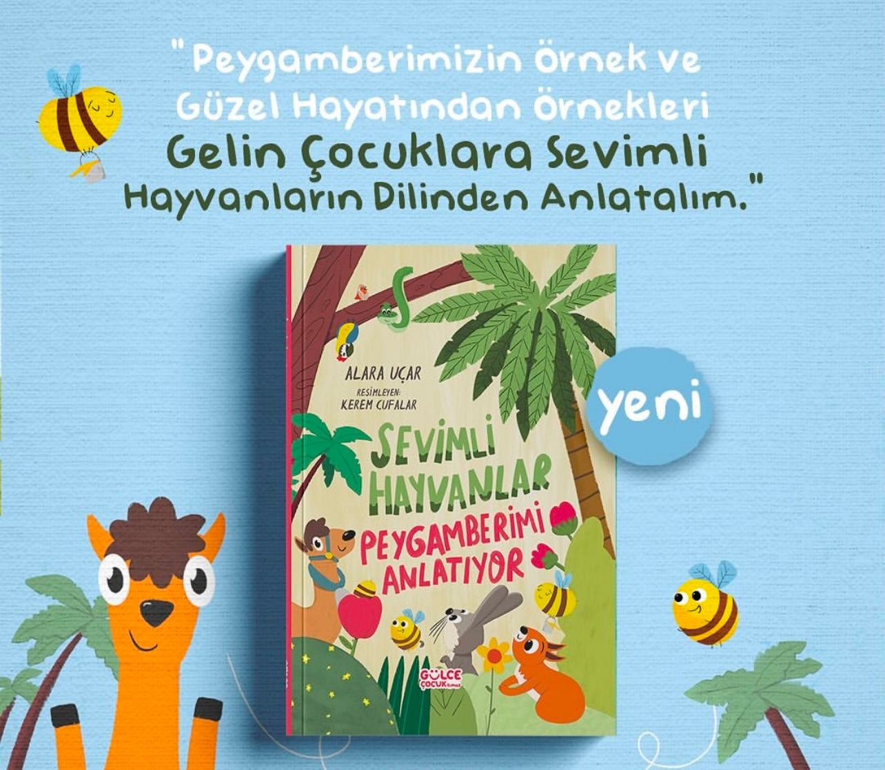 Sevimli Hayvanlar - Peygamberimi Anlatıyor