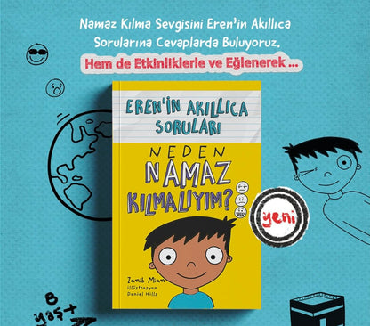 Neden Namaz Kılmalıyım? - Eren'in Akıllıca Soruları