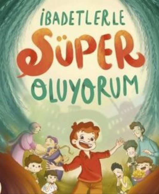 İbadetlerle Süper Oluyorum