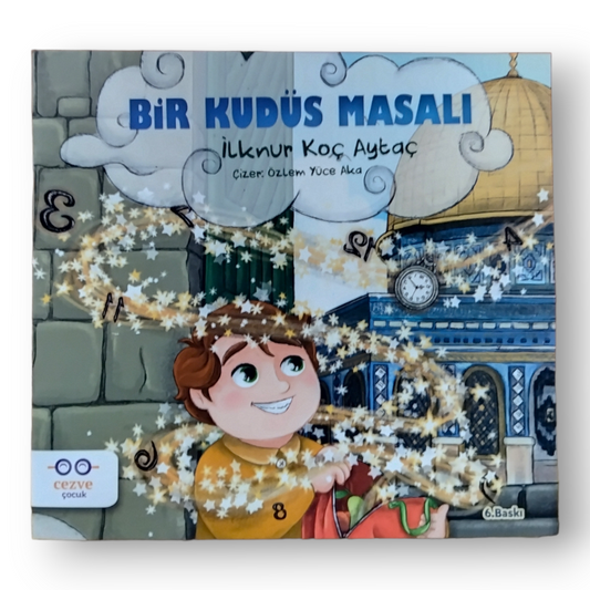 Bir Kudüs Masalı İlknur Koç Aytaç