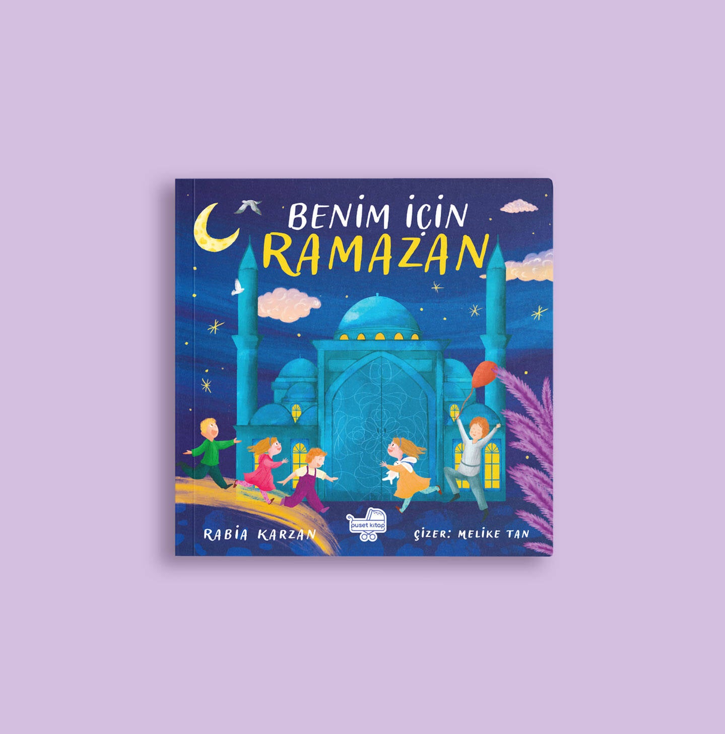 Benim İçin Ramazan (Pencereli Kitap)