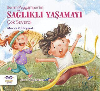 Benim Peygamberim Sağlıklı Yaşamayı Çok Severdi Merve Gülcemal