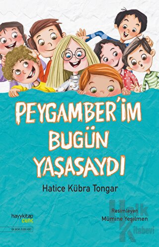 Peygamber'im Bugün Yaşasaydı Hatice Kübra Tongar