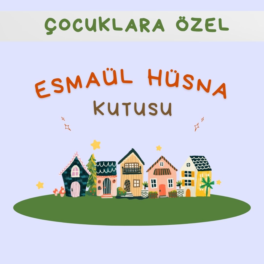 Çocuklara Özel Esmaül Hüsna Kutusu